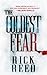 The Coldest Fear by Rick Reed The Coldest Fear by Rick Reed