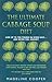 The Ultimate Cabbage Soup Diet