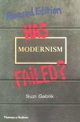 Has Modernism Failed? (Paperback)