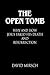 The Open Tomb: Why and How Jesus Faked His Death and Resurrection