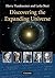 Discovering the Expanding Universe by Harry Nussbaumer