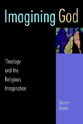 Imagining God: Theology and the Religious Imagination (Paperback)