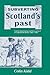 Subverting Scotland's Past by Colin Kidd