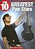 The 10 Greatest Pop Stars