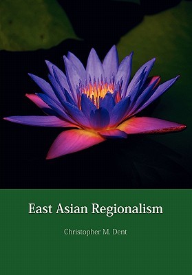 East Asian Regionalism (Paperback)
