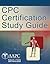 CPC Certification Study Guide by American Academy of Profess...