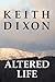 Altered Life