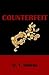 Counterfeit by D.Y. Dolenc