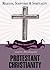 Protestant Christianity (Religion, Scriptures & Spirituality)