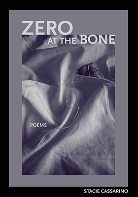 Zero at the Bone (Paperback)