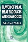 Flavor of Meat, Meat Products and Seafood Flavor of Meat, Meat Products and Seafood