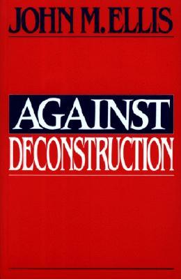 Against Deconstruction (Paperback)