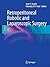 Retroperitoneal Robotic and...