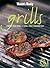 Grills: Under the Grill, Grill Pan, Barbecue ( " Australian Women's Weekly " )