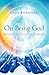 On Being God by Carl Bozeman
