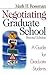 Negotiating Graduate School...