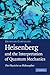 Heisenberg and the Interpretation of Quantum Mechanics: The Physicist as Philosopher