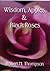 Wisdom, Apples, & Black Roses