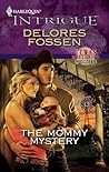 The Mommy Mystery (Texas Maternity Hostages #3)