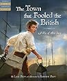 The Town that Fooled the British: A War of 1812 Story (Tales of Young Americans)