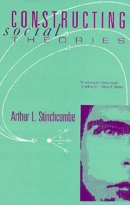 Constructing Social Theories (Paperback)