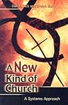 A New Kind of Church: A Systems Approach