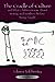 The Cradle of Culture and What Children Know About Writing and Numbers Before Being (Developing Mind Series)
