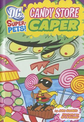 Candy Store Caper (DC Super-Pets!)
