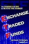 Exchange Traded Funds: An Insider's Guide to Buying the Market