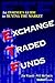 Exchange Traded Funds: An Insider's Guide to Buying the Market