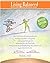 Living Balanced: Healthy Mind & Body Reference Guide 3rd Edition