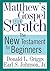 Matthew's Gospel from Scratch: The New Testament for Beginners (The Bible from Scratch)