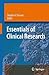 Essentials of Clinical Research