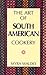 Art of South American Cookery