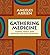 Gathering Medicine by Arrien Angeles Gathering Medicine by Arrien Angeles