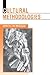 Cultural Methodologies
