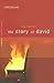 The Story of David by Ian Coffey