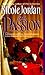The Passion by Nicole Jordan
