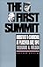The First Summit: Roosevelt and Churchill at Placentia Bay, 1941: Revised Edition