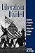 Liberalism Divided: Freedom...