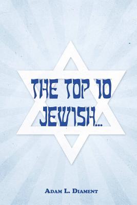 The Top 10 Jewish...: (Paperback)