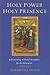 Holy Power, Holy Presence: ...
