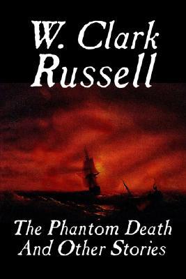 The Phantom Death and Other Stories (Paperback)