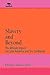 Slavery and Beyond by Darién J. Davis