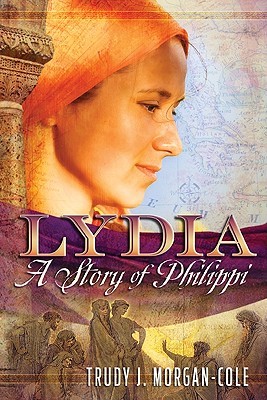 Lydia: A Story of Philippi (Paperback)
