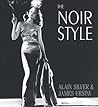 The Noir Style by Alain Silver