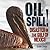 Oil Spill!: Disaster in the...