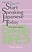 Start Speaking Japanese Today by Tom Gally