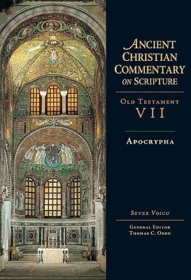Apocrypha: Volume 15 (Volume 15) (Ancient Christian Commentary on Scripture)