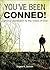 You've Been Conned: Defying...